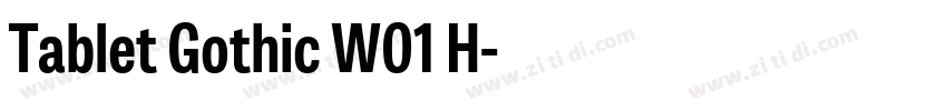Tablet Gothic W01 H字体转换